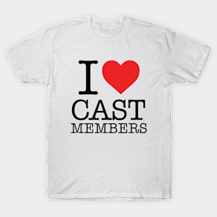 I love Cast Members! T-Shirt